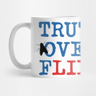 Truth Over Flies Mug